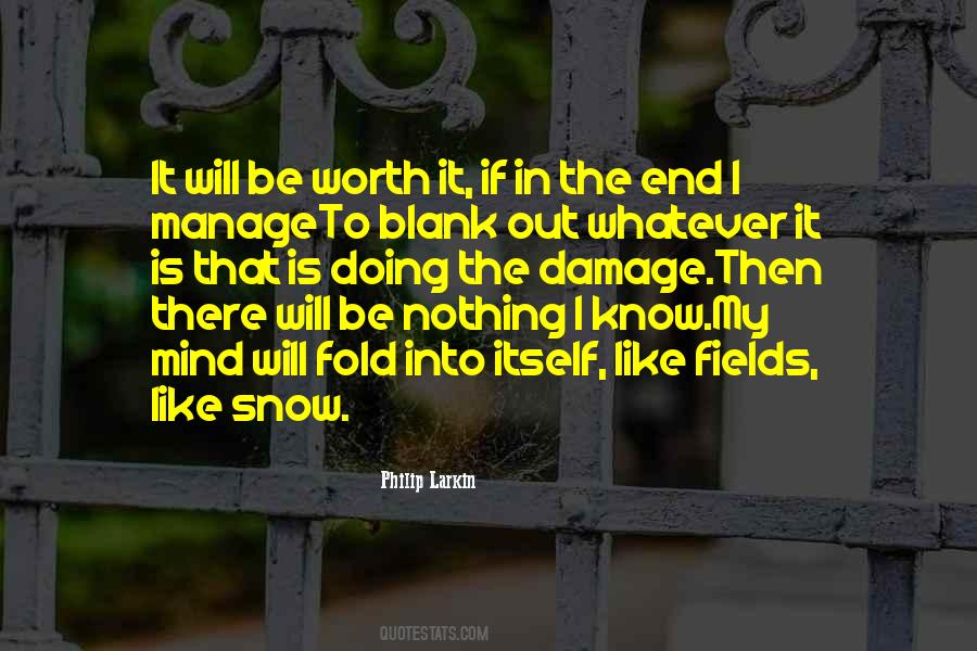 Worth It In The End Quotes #1871689