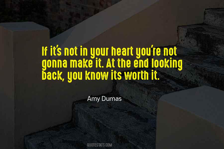 Worth It In The End Quotes #187229