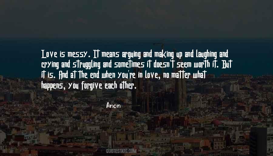 Worth It In The End Quotes #568914