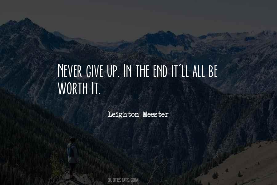 Worth It In The End Quotes #847222