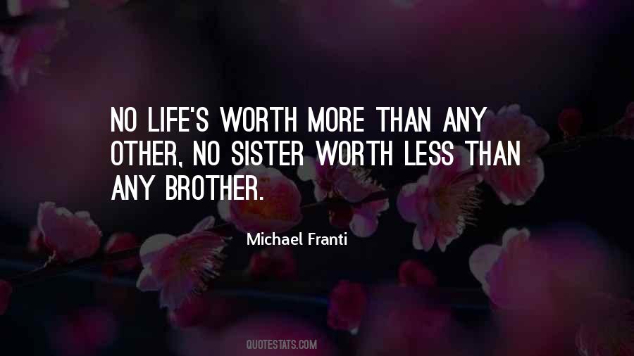 Worth More Than Quotes #1776504