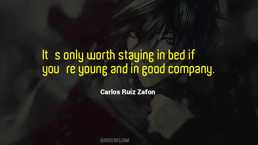 Worth Staying Quotes #86290