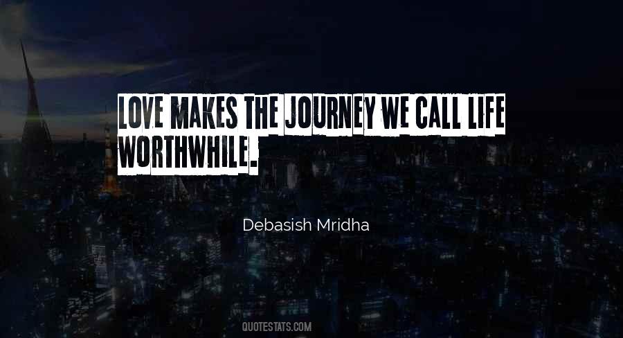 Worthwhile Journey Quotes #670596