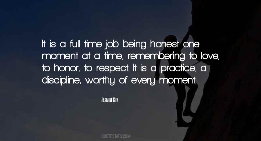 Worthy Of Respect Quotes #1630032