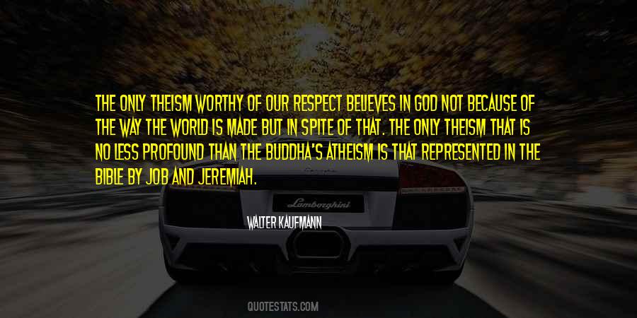 Worthy Of Respect Quotes #179791