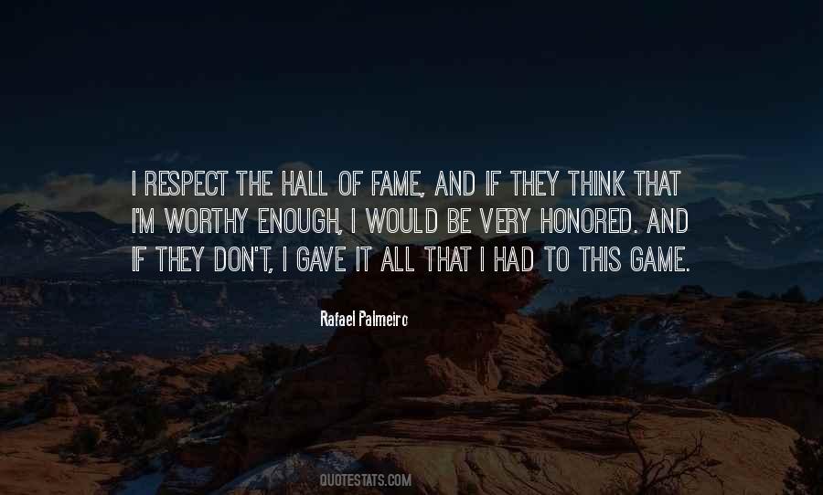 Worthy Of Respect Quotes #327520