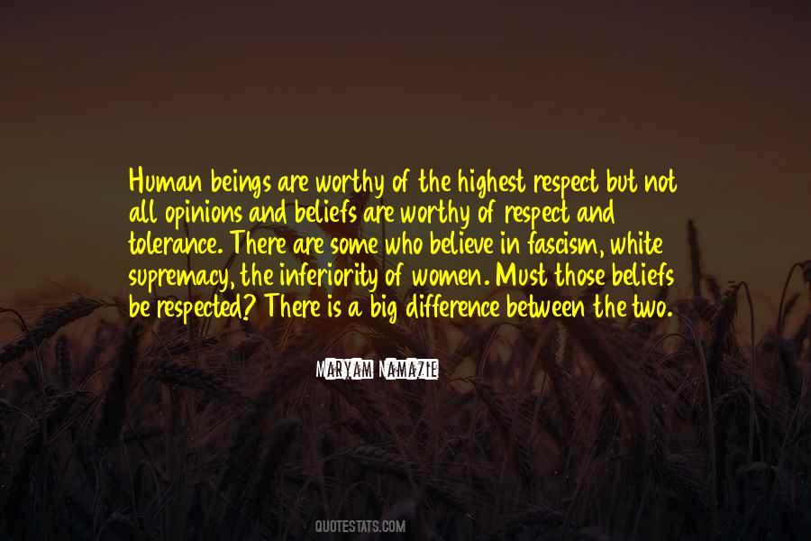 Worthy Of Respect Quotes #493537