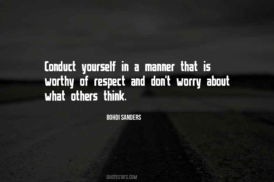 Worthy Of Respect Quotes #706408