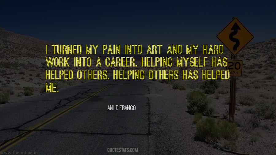 Quotes About Pain And Hard Work #1535021