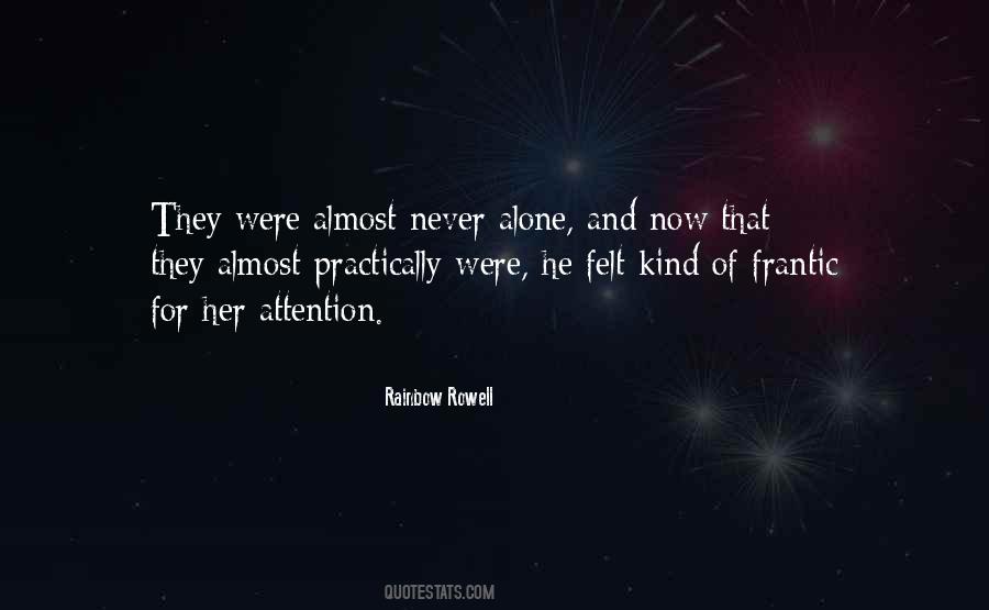 Would Rather Be Alone Than Quotes #1470