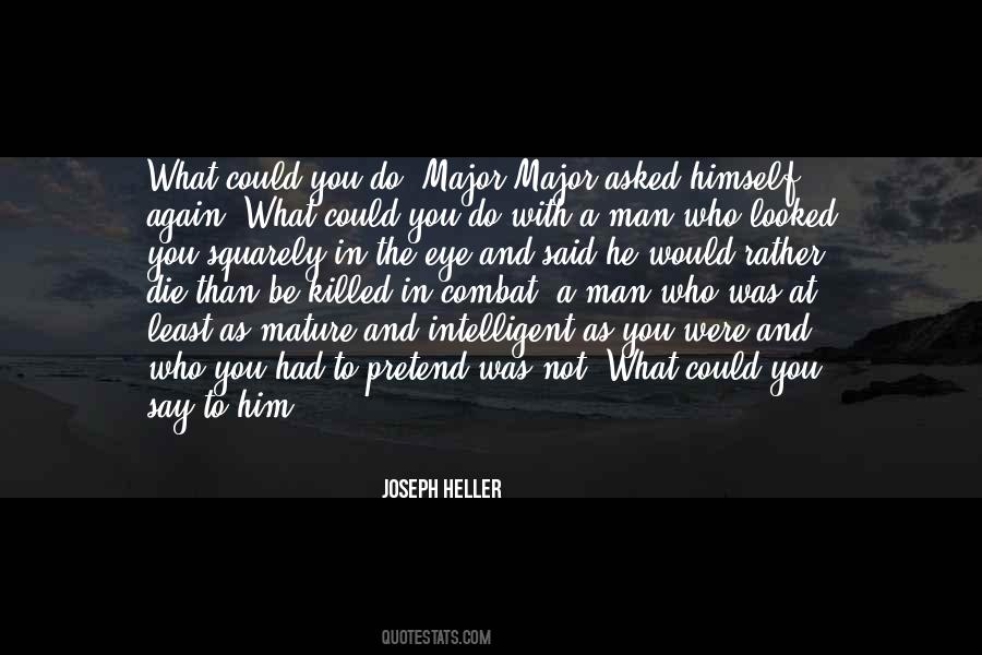Would Rather Die Quotes #1074917