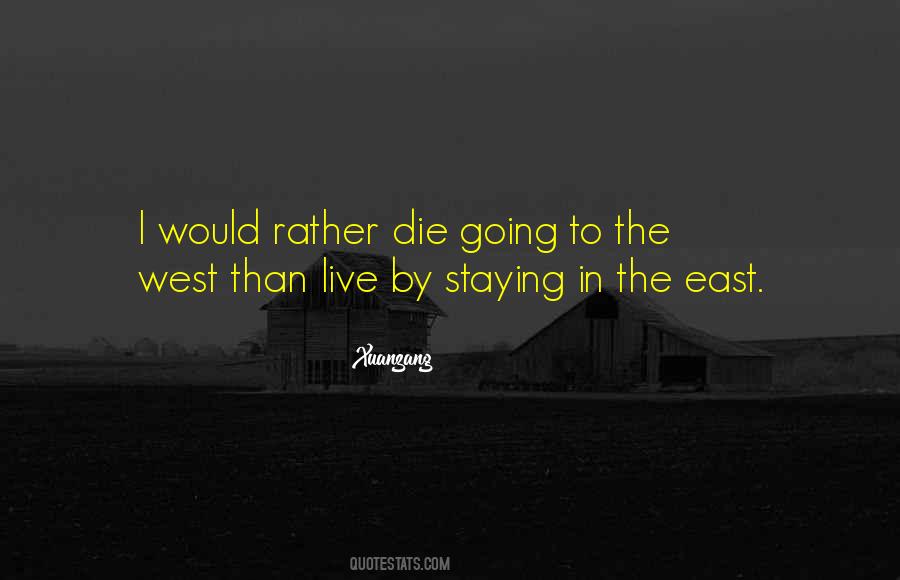 Would Rather Die Quotes #1312008