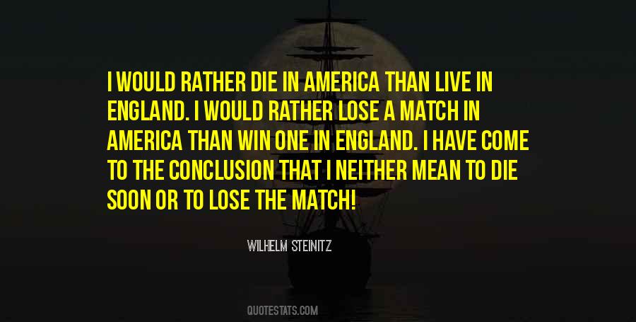 Would Rather Die Quotes #1350966