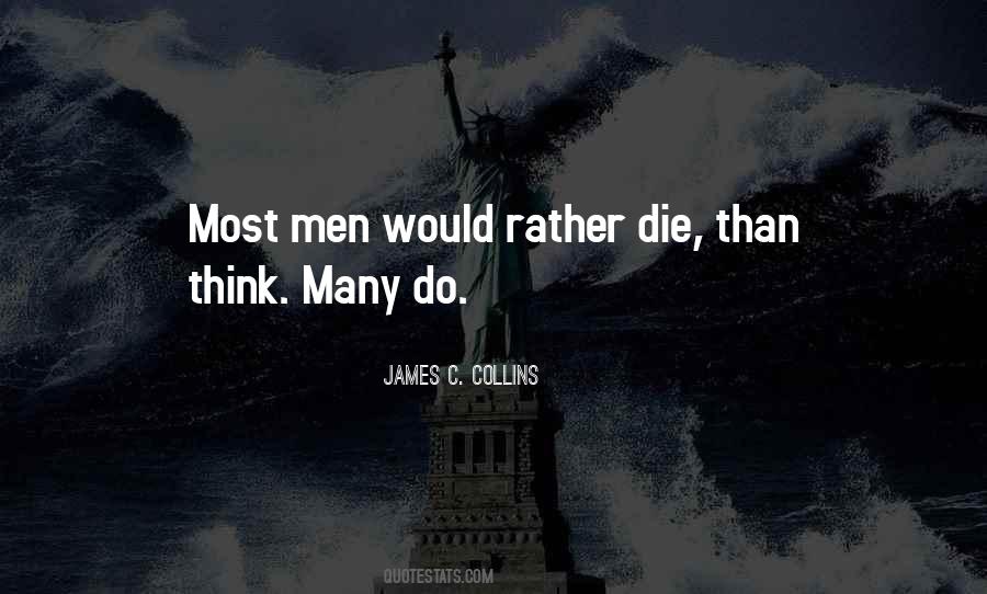 Would Rather Die Quotes #1533451