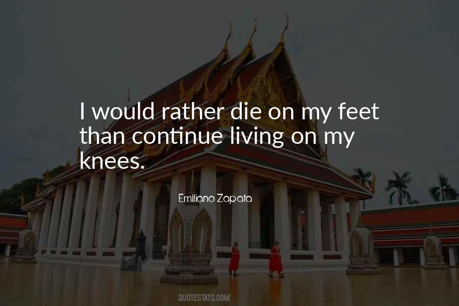 Would Rather Die Quotes #546471