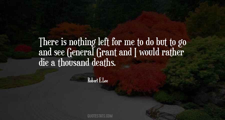 Would Rather Die Quotes #73749