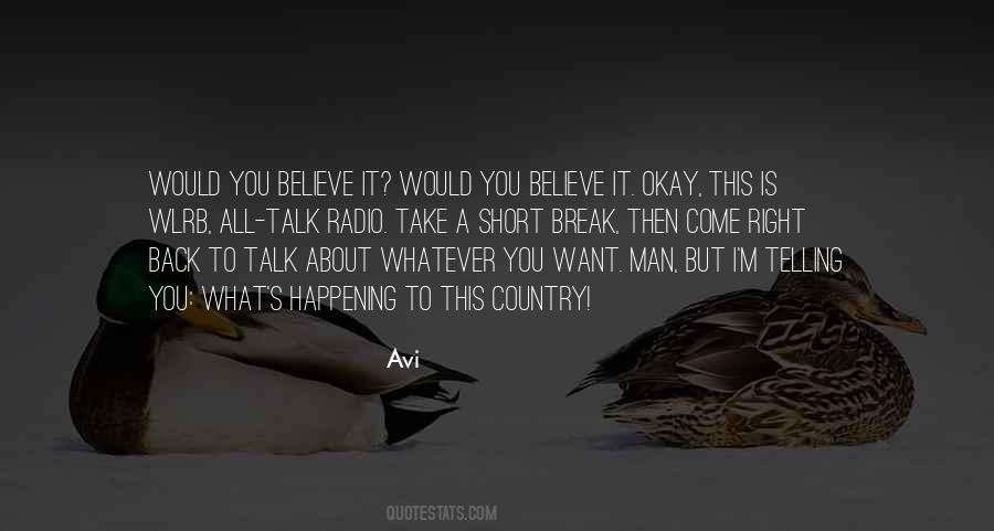 Would You Believe Quotes #785289