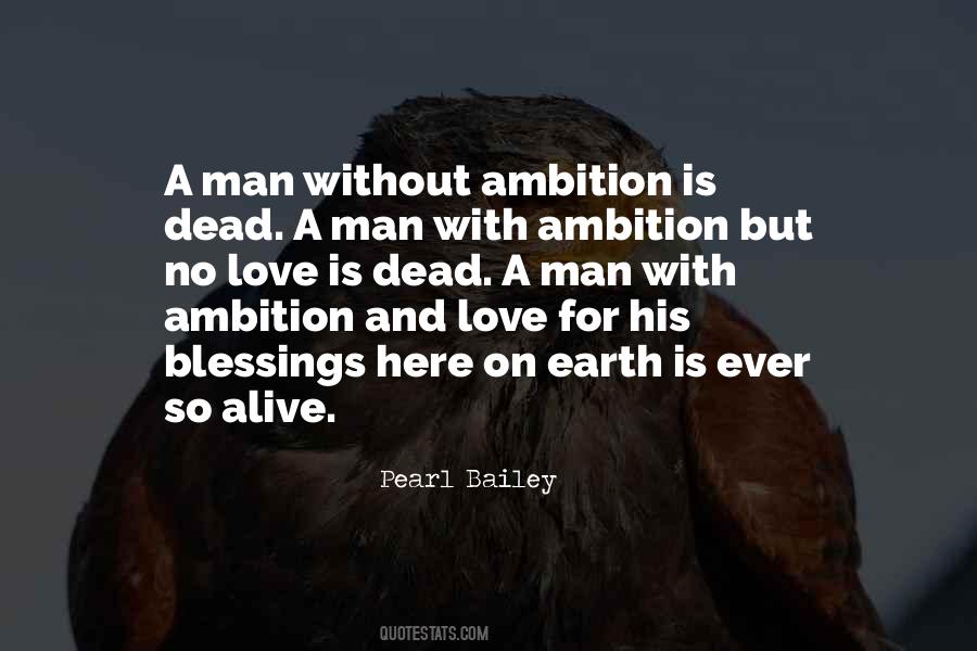Quotes About Ambition And Love #516366