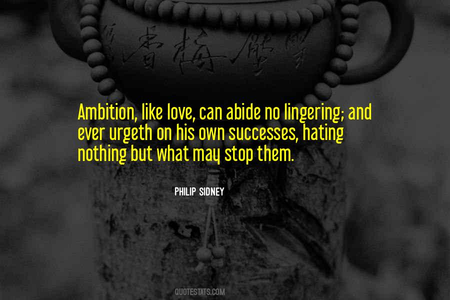 Quotes About Ambition And Love #601661