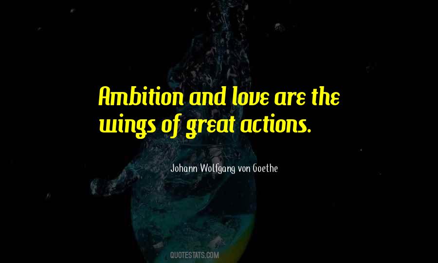 Quotes About Ambition And Love #642931