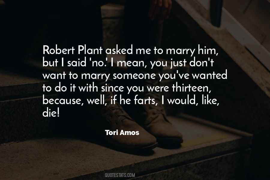 Would You Marry Me Quotes #541609