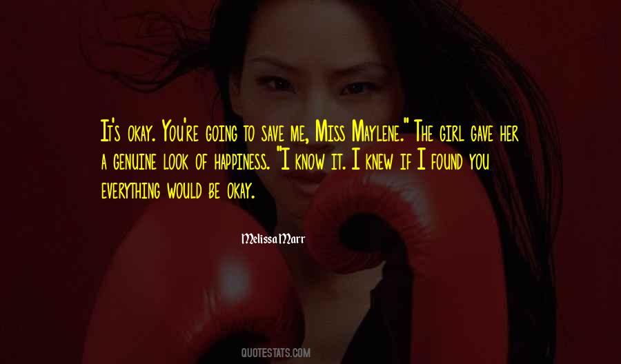 Would You Miss Me Quotes #932619