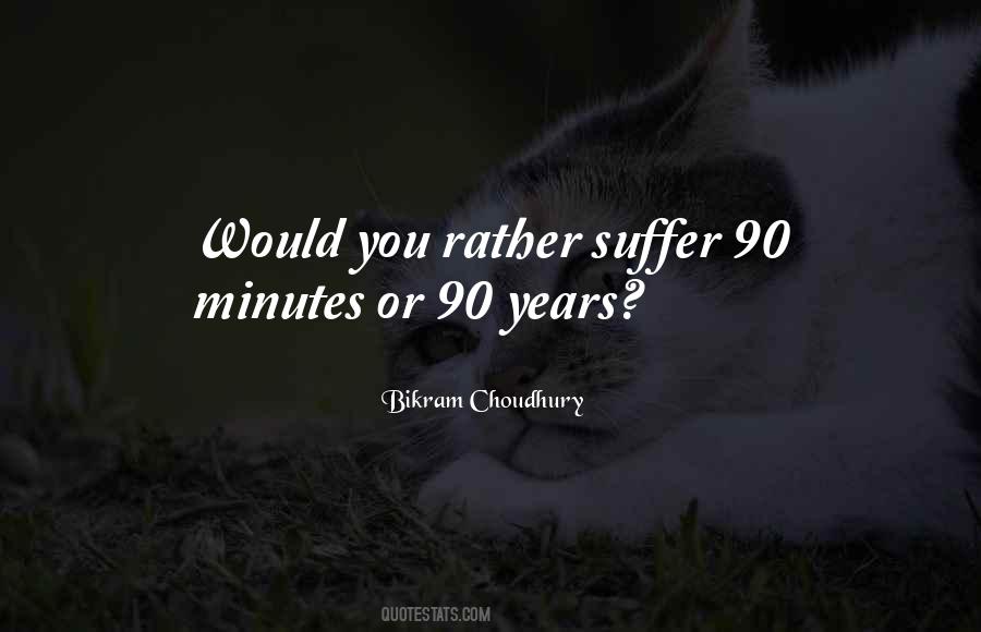 Would You Rather Quotes #1579401