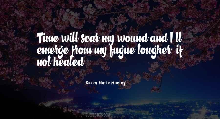 Wound Quotes #1878767