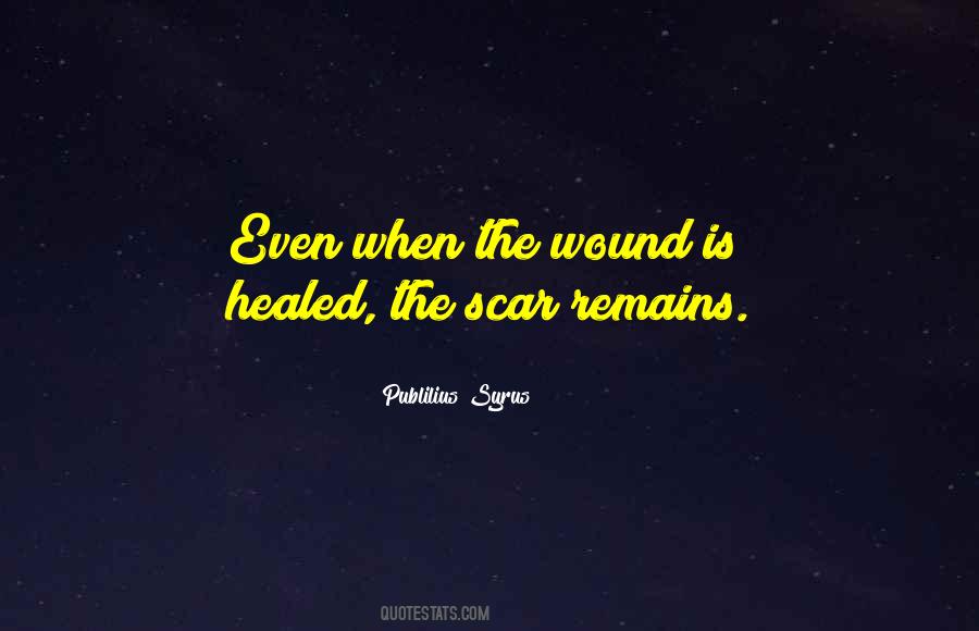 Wound Scar Quotes #254437