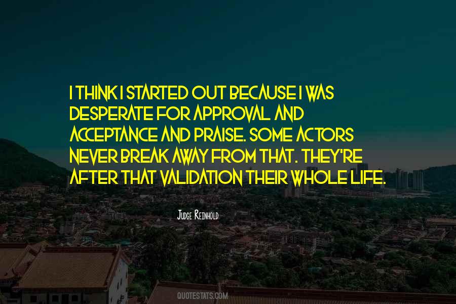 Quotes About Approval #1276800