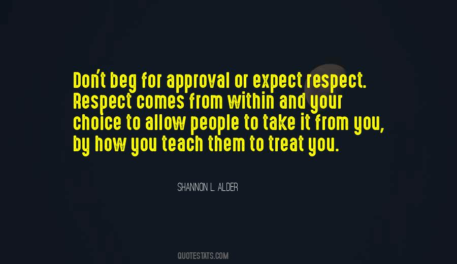 Quotes About Approval #1357218