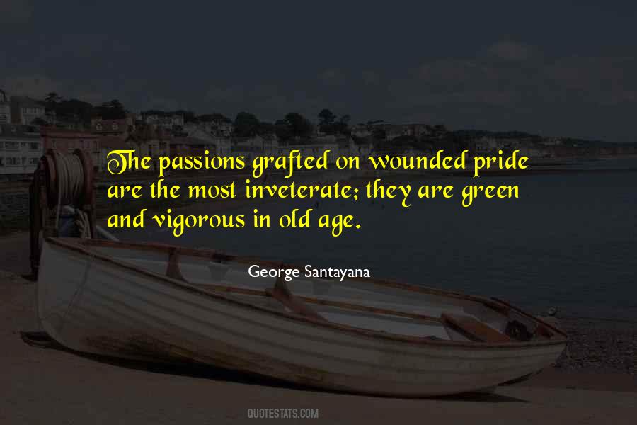 Wounded Pride Quotes #624505
