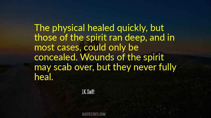 Wounds Heal Quotes #131401