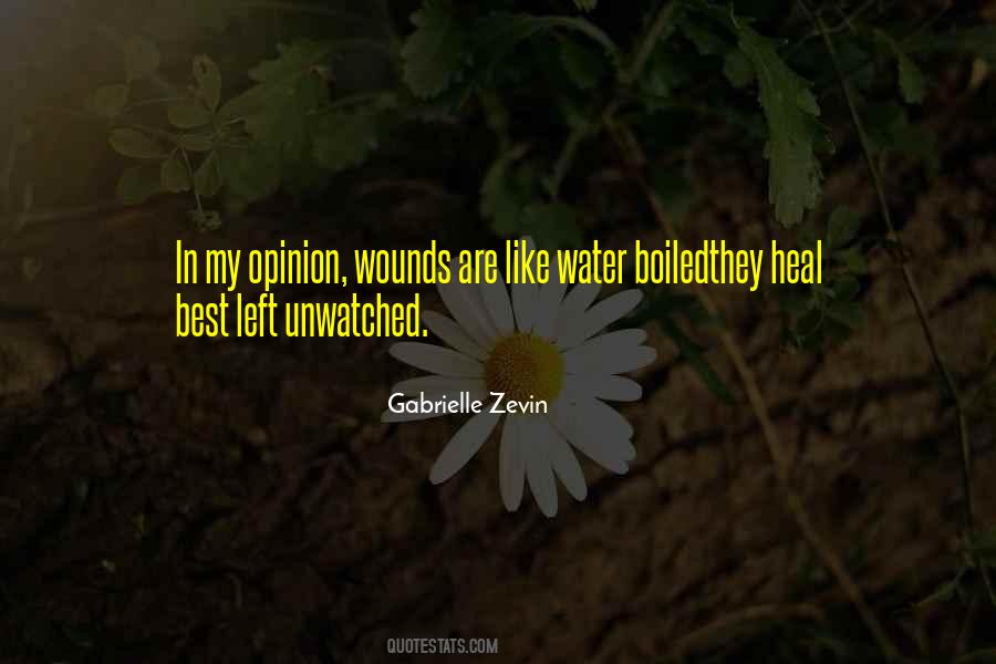 Wounds Heal Quotes #171453