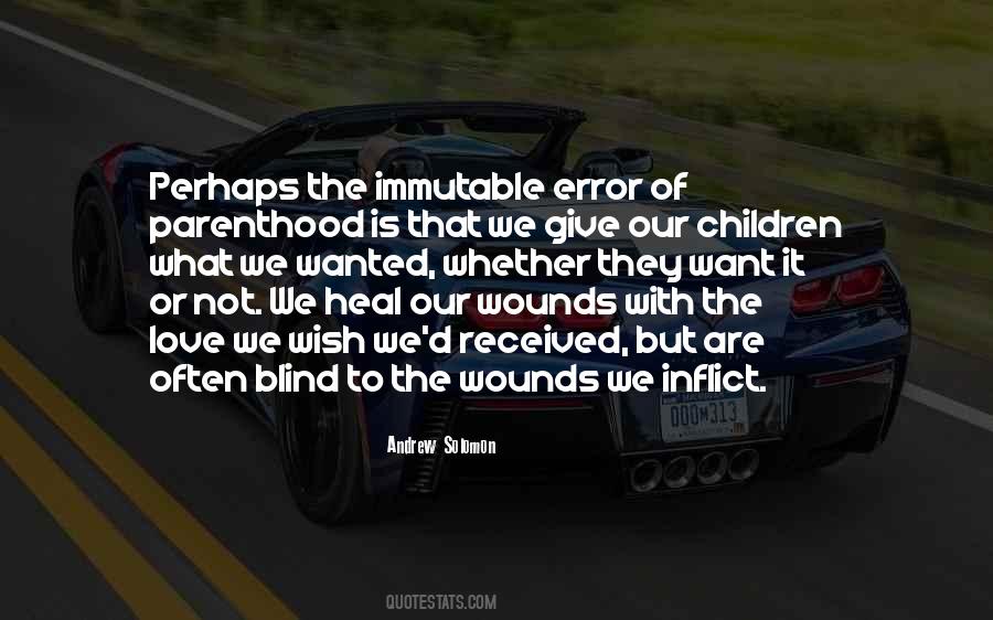 Wounds Heal Quotes #326894