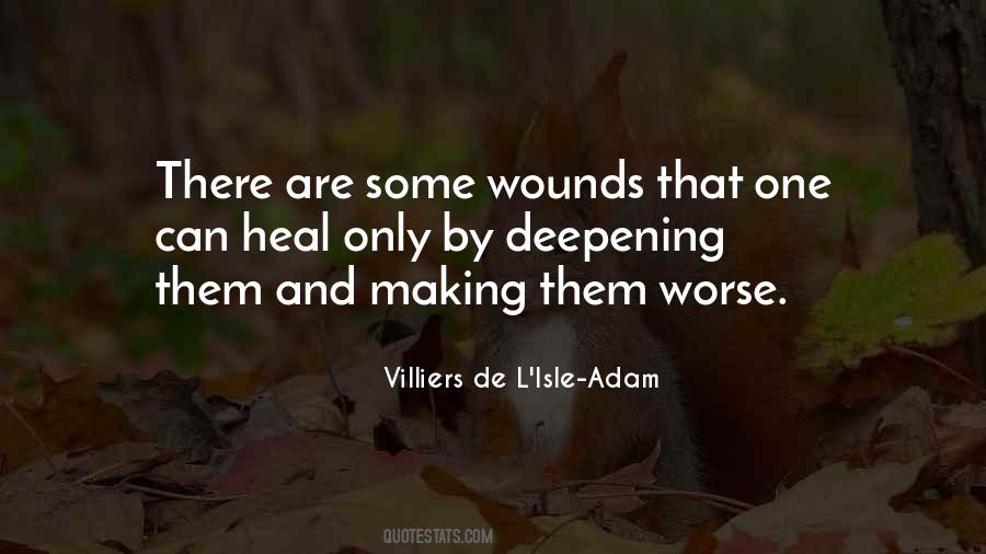 Wounds Heal Quotes #418514