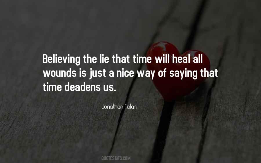 Wounds Heal Quotes #548048