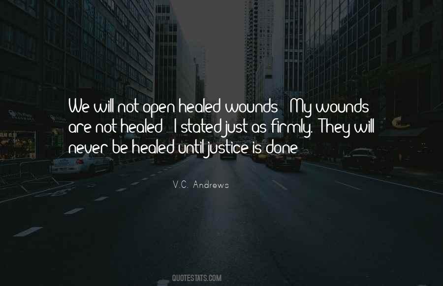 Wounds Heal Quotes #6858