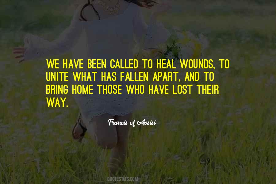 Wounds Heal Quotes #92397