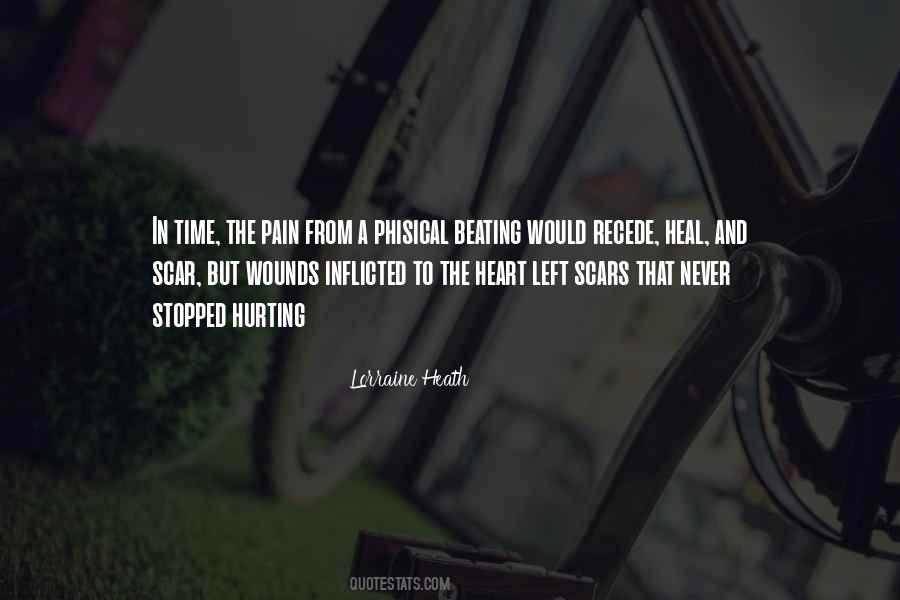 Wounds Heal Scars Quotes #650751