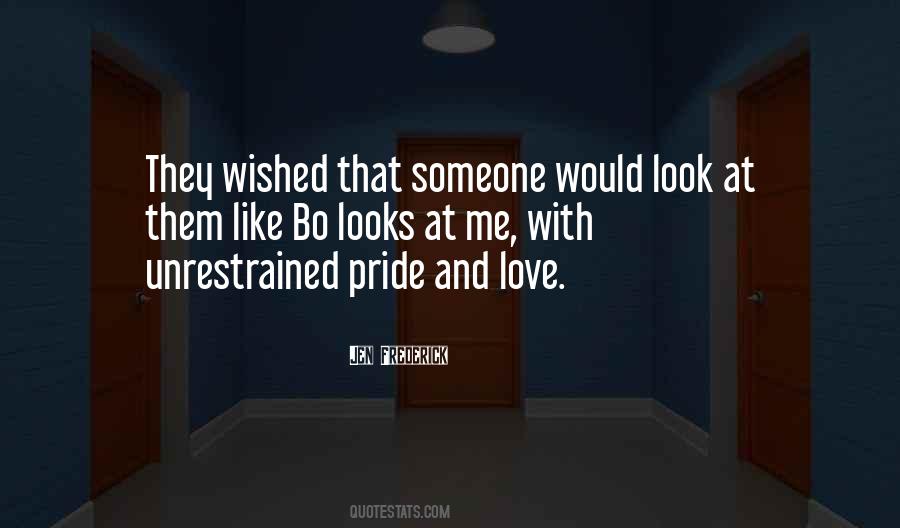 Quotes About Pride And Love #240363