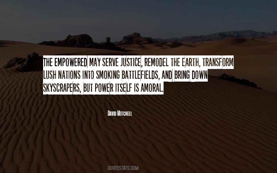 Quotes About Justice And Power #1436378