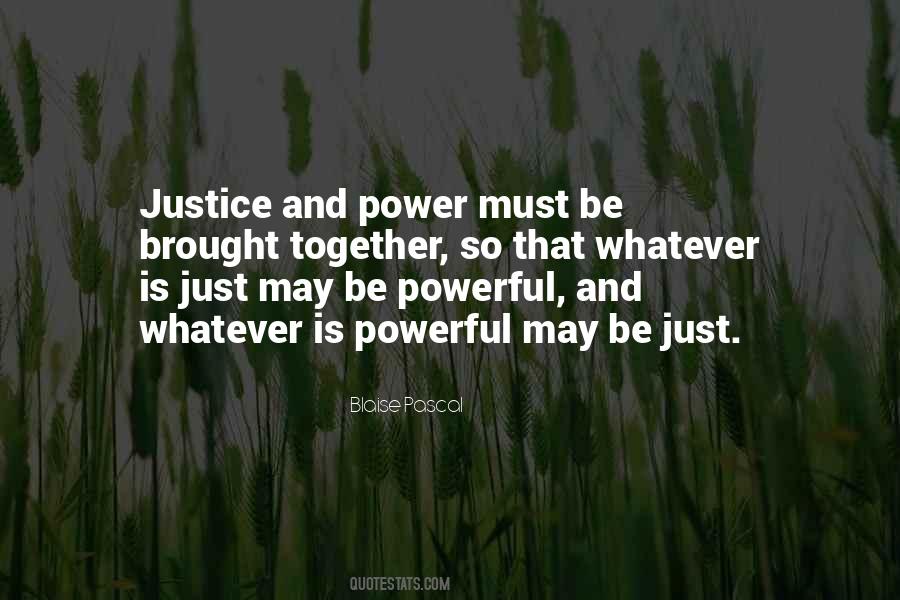 Quotes About Justice And Power #321208