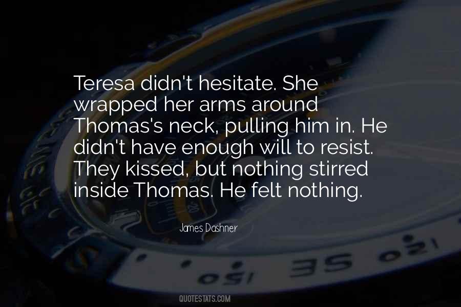 Wrapped In Arms Quotes #1653922