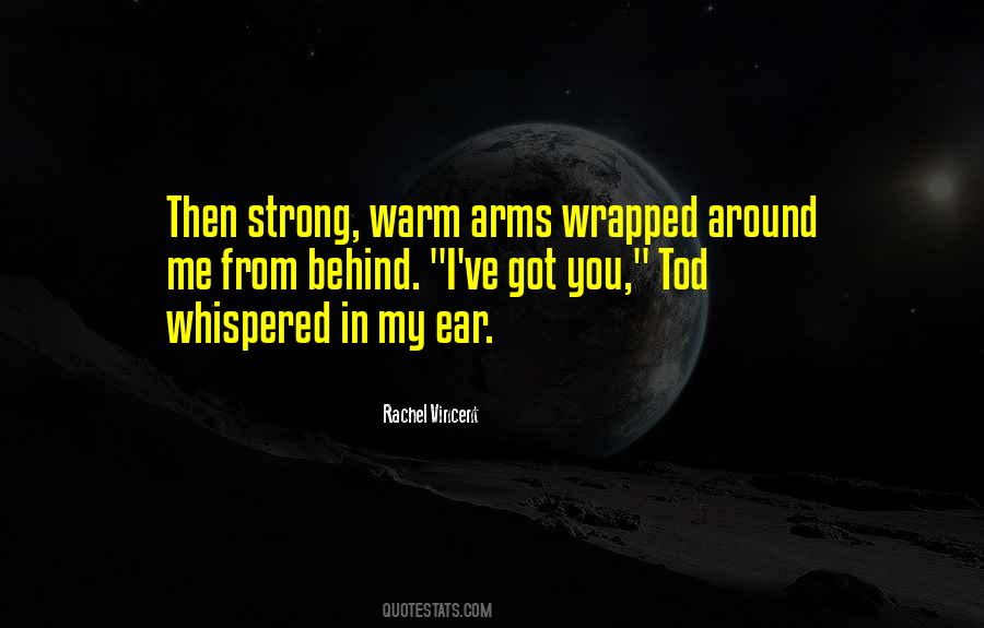 Wrapped In Arms Quotes #625935