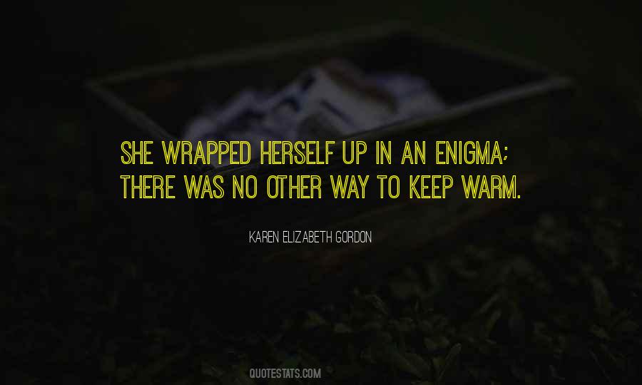 Wrapped Up Warm Quotes #192424