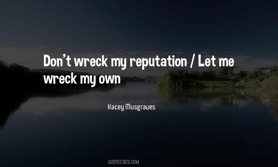 Wreck Quotes #1300707