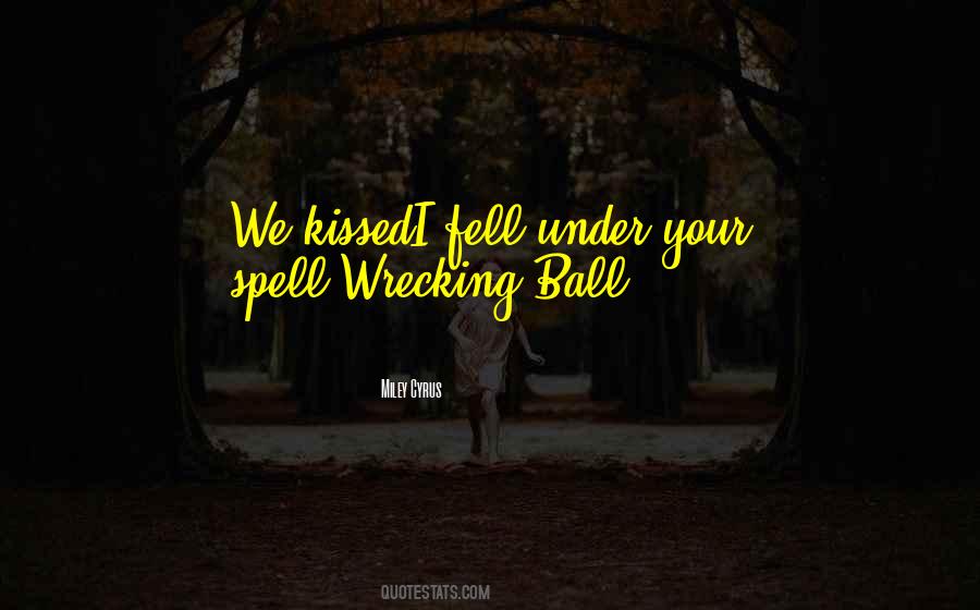 Wrecking Ball Song Quotes #567756