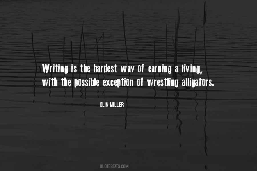 Wrestling With Alligators Quotes #332745