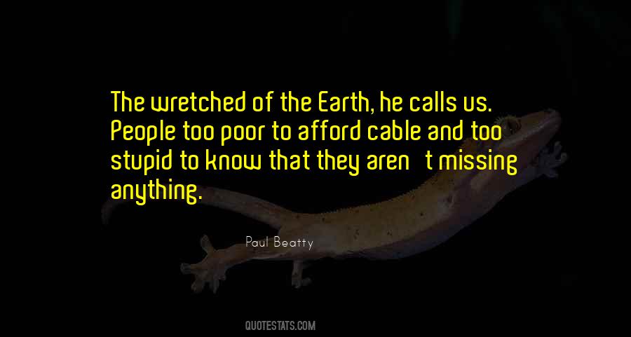 Wretched Of The Earth Quotes #148195